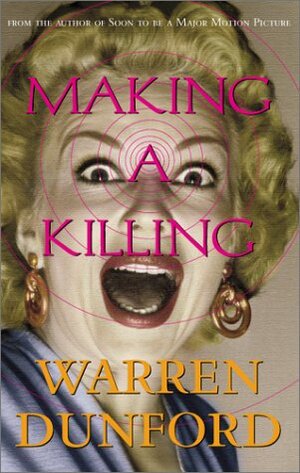 Making a Killing by Warren Dunford