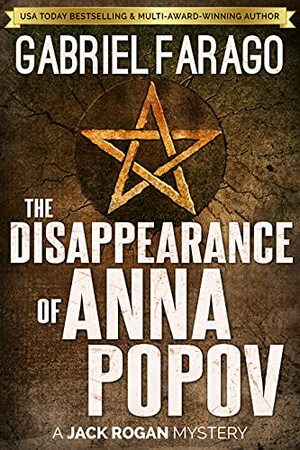 The Disappearance of Anna Popov by Gabriel Farago