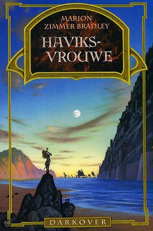 Haviksvrouwe by Marion Zimmer Bradley, Marion Zimmer Bradley