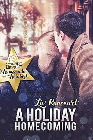 A Holiday Homecoming by Liv Rancourt