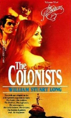 The Colonists by William Stuart Long