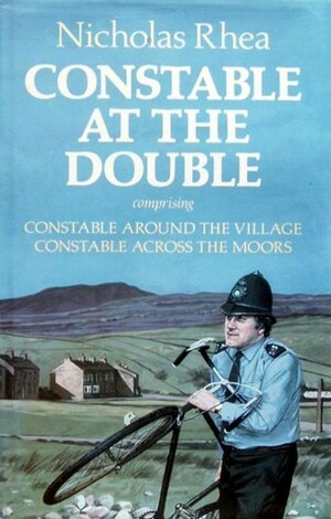 Constable at the Double by Nicholas Rhea