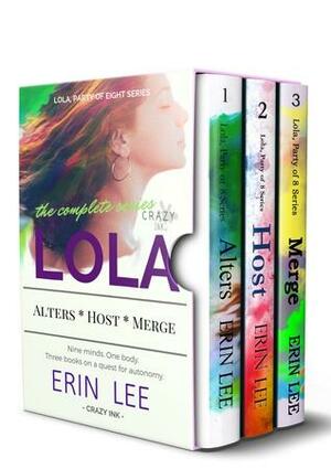 Lola: The complete Lola, Party of 8 series by Erin Lee