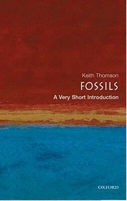 Fossils by Keith Stewart Thomson