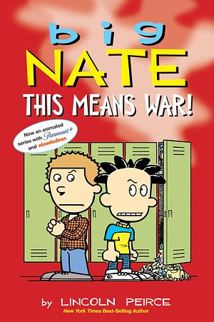 Big Nate: This Means War! by Lincoln Peirce