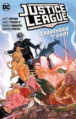 Justice League Vol. 2: Graveyard of Gods by Scott Snyder, James Tynion IV