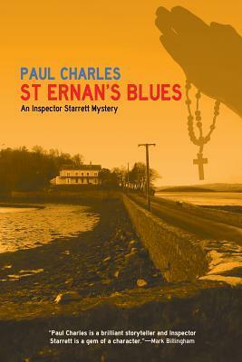 St Ernan's Blues: An Inspector Starrett Mystery by Paul Charles