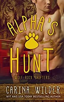 Alpha's Hunt by Carina Wilder