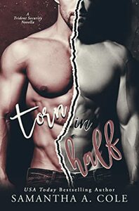 Torn in Half by Samantha A. Cole