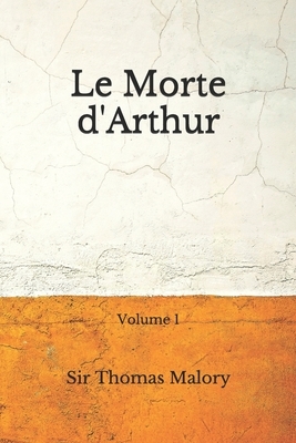 Le Morte d'Arthur: Volume 1 (Aberdeen Classics Collection) by Thomas Malory