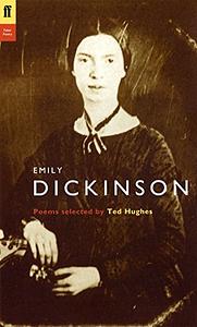 Emily Dickinson: Poems Selected by Ted Hughes by Emily Dickinson