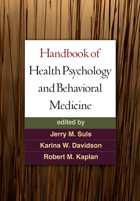 Handbook of Health Psychology and Behavioral Medicine by 