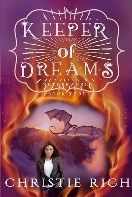 Keeper of Dreams by Christie Rich