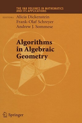 Algorithms in Algebraic Geometry by 