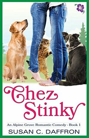 Chez Stinky by Susan C. Daffron