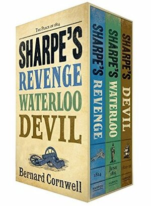 Sharpe 3 Book Collection #7 (Sharpe's Revenge, Sharpe's Waterloo, Sharpe's Devil) by Bernard Cornwell