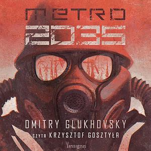 METRO 2035 by Dmitry Glukhovsky