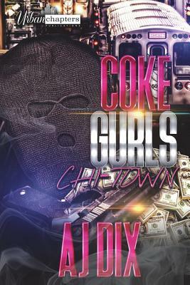 Coke Gurls: Chi-Town by Aj Dix