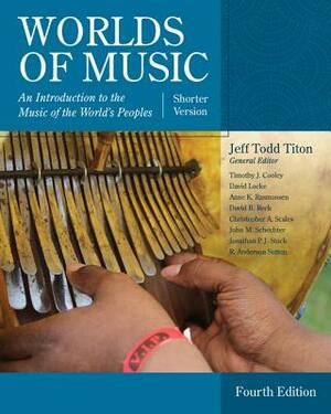 Worlds of Music, Shorter Version by David Locke, Timothy J. Cooley, Jeff Todd Titon