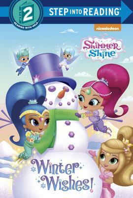 Winter Wishes! (Shimmer and Shine) by Kristen L Depken, Dave Aikins