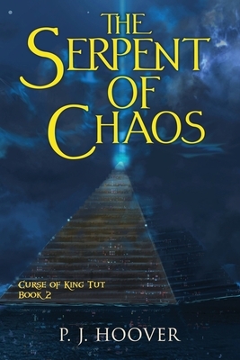 The Serpent of Chaos by P.J. Hoover