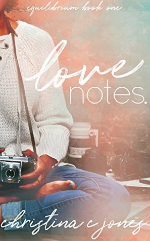Love Notes by Christina C Jones