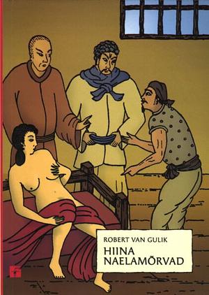 Hiina naelamõrvad by Robert van Gulik, Triin Kaalep, Kersti Unt