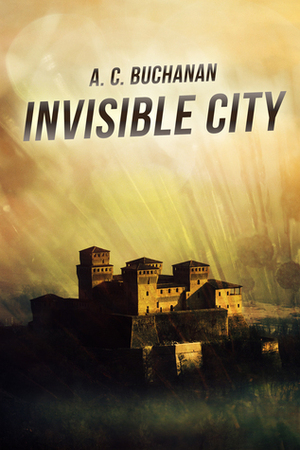 Invisible City by Andi C. Buchanan
