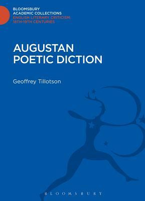 Augustan Poetic Diction by Geoffrey Tillotson