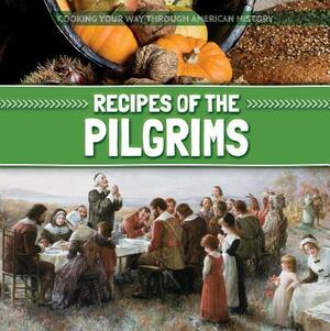 Recipes of the Pilgrims by Emma Jones