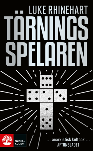 Tärningsspelaren by Luke Rhinehart