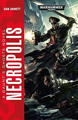 Necropolis by Dan Abnett