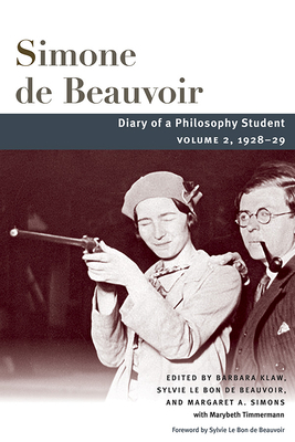Diary of a Philosophy Student: Volume 2, 1928-29 by Simone de Beauvoir