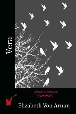 Vera by Elizabeth von Arnim