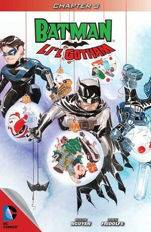 Batman: Li'l Gotham #3 by Dustin Nguyen, Derek Fridolfs