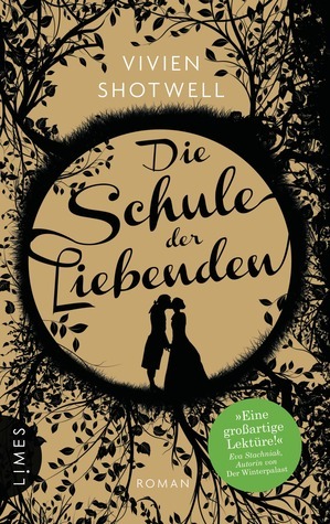 Die Schule der Liebenden by Vivien Shotwell