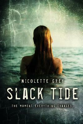 Slack Tide by Nicolette Grey