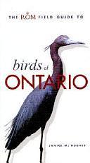 The ROM Field Guide to Birds of Ontario by Janice Maryan Hughes, Royal Ontario Museum