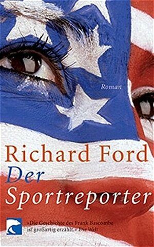 Der Sportreporter by Richard Ford, Hans Hermann