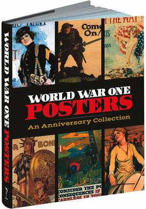 World War One Posters: An Anniversary Collection by Dover Publications Inc.