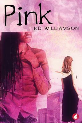 Pink by K.D. Williamson