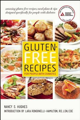 Gluten-Free Recipes for People with Diabetes by Nancy S. Hughes