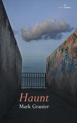 Haunt by Mark Granier