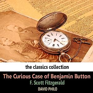 The Curious Case of Benjamin Button by F. Scott Fitzgerald