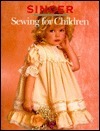 Sewing for Children by Singer Sewing Company
