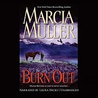 Burn Out by Marcia Muller