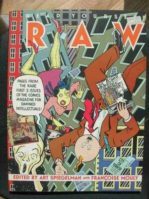 Read Yourself Raw by Françoise Mouly, Art Spiegelman