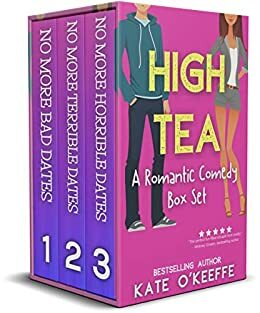 High Tea: A Romantic Comedy Box Set by Kate O'Keeffe