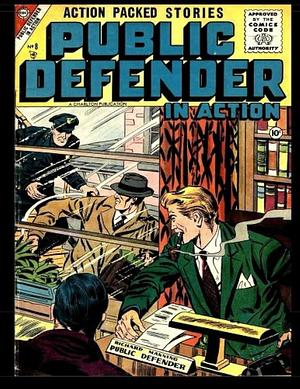 Public Defender in Action #8: Golden Age Crime Comic by Charlton Group, Kari Therrian