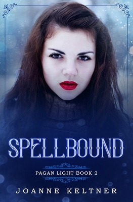 Spellbound by JoAnne Keltner
